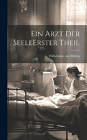 Arzt Der Seele erster theil