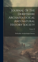 Journal Of The Derbyshire Archaeological And Natural History Society; Volume 28