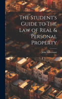 Student's Guide to The Law of Real & Personal Property