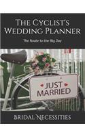 The Cyclist's Wedding Planner: The Route to the Big Day