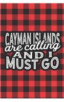 Cayman Islands Are Calling And I Must Go