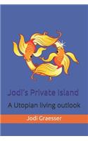 Jodi's Private Island