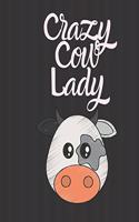 Crazy Cow Lady