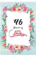 46th Anniversary Journal: Lined Journal / Notebook - 46th Anniversary Gifts for Her - Romantic 46 Year Wedding Anniversary Celebration Gift - Fun and Practical Alternative to