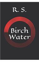 Birch Water