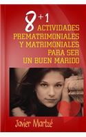 8+1 Actividades Prematrimoniales Y Matrimoniales Para Ser Un Buen Marido