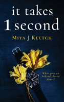 It Takes 1 Second