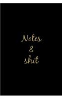 Notes & Shit
