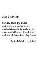 Danke Mama Für Geduld Mit Schwester