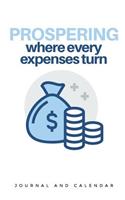 Prospering Where Every Expenses Turn