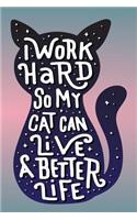 I Work Hard So My Cat Can Live A Better Life Mid Year Academic Planner For Students, Teachers & Parents