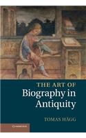 The Art of Biography in Antiquity