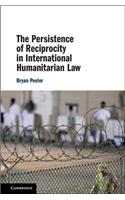 The Persistence of Reciprocity in International Humanitarian Law