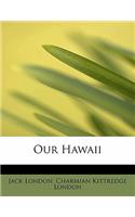 Our Hawaii