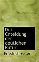 Dei Cnteidung Der Deutidhen Rutur