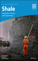 Shale: Subsurface Science and Engineering