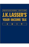 J.K. Lasser's Your Income Tax 2019