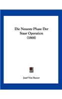 Die Neueste Phase Der Staar Operation (1868)