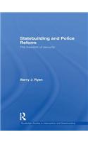 Statebuilding and Police Reform