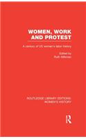 Women, Work, and Protest