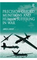 Precision-Guided Munitions and Human Suffering in War