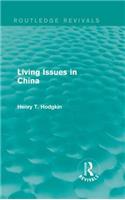 Living Issues in China (Routledge Revivals)