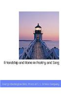Friendship and Home in Poetry and Song