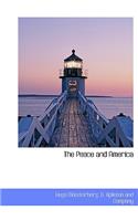 The Peace and America