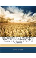 Bible Temperance and Present Duty