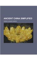 Ancient China Simplified