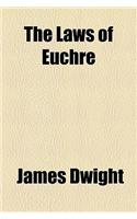 The Laws of Euchre: (English)