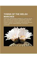 Towns of the Welsh Marches