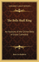 Bells Shall Ring