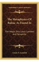 Metaphysics of Balzac as Found in