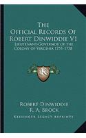 The Official Records Of Robert Dinwiddie V1