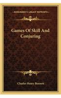 Games Of Skill And Conjuring: (English)