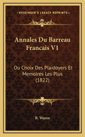 Annales Du Barreau Francais V1