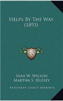 Helps By The Way (1893)