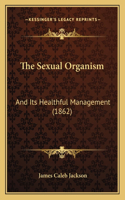 The Sexual Organism