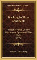 Teaching In Three Continents