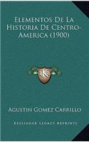 Elementos De La Historia De Centro-America (1900)