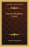 Lazarus Mendicus (1541)