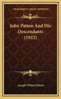 John Patton And His Descendants (1922)