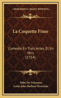 La Coquette Fixee