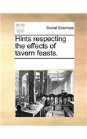 Hints Respecting the Effects of Tavern Feasts.