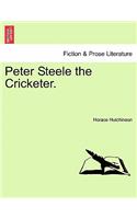 Peter Steele the Cricketer.