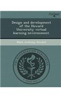 Design and Development of the Howard University Virtual Learning Environment