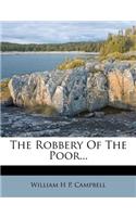 Robbery of the Poor...