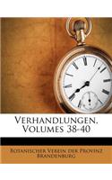 Verhandlungen, Volumes 38-40