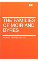 The Families of Moir and Byres